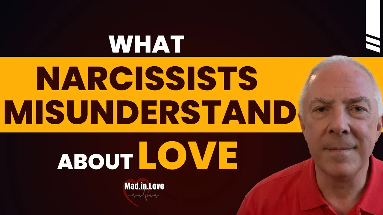 Ep11_What Narcissists Misunderstand About Love